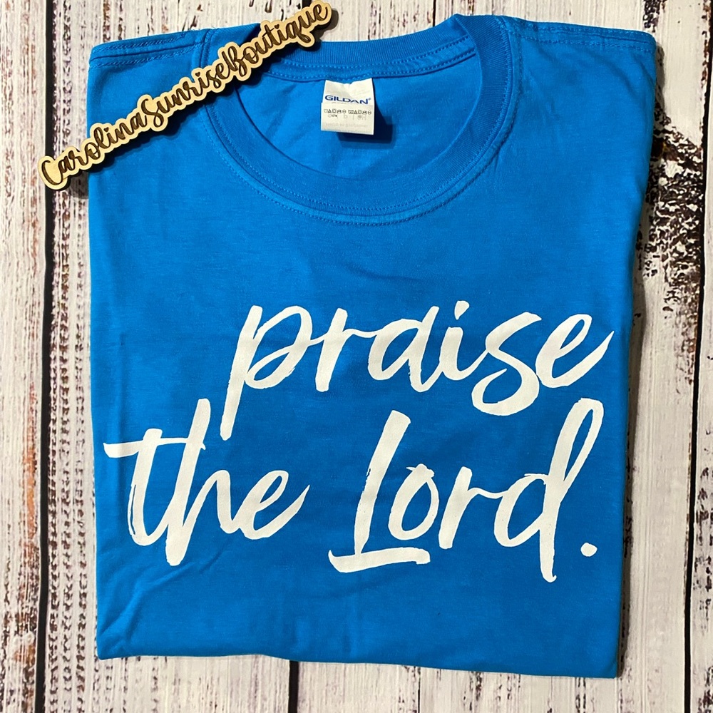 Praise The Lord Tee